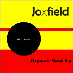 Hyptnotic Wash Up by Joxfield album reviews, ratings, credits
