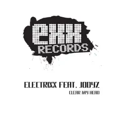 Clear My Head - EP by Electrixx & Jodyz album reviews, ratings, credits
