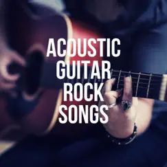 Acoustic Guitar Rock Songs by Various Artists album reviews, ratings, credits
