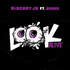 Look Alive (feat. Drake) Song Lyrics