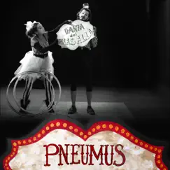 Danza del más allá (feat. Primitivo Tapes) [Live Circus Trip Version] - Single by Pneumus album reviews, ratings, credits