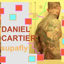 Supafly by Daniel Cartier album reviews, ratings, credits