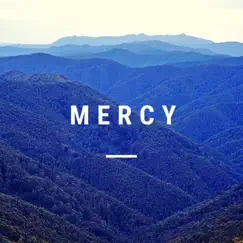 Mercy - Single by Christelijk Mannenkoor Soli Deo Gloria Urk album reviews, ratings, credits