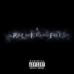 A Rap of Ice and Fire - Single by ExLord album reviews, ratings, credits