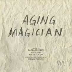 Aging Magician by Rinde Eckert, Brooklyn Youth Chorus & Attacca Quartet album reviews, ratings, credits