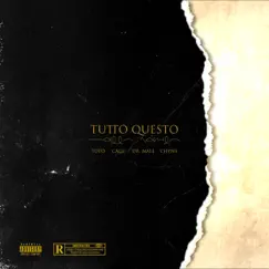 Tutto questo (feat. Dr.Male, Toto & Chyna) - Single by Cage album reviews, ratings, credits