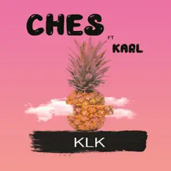 KLK (feat. Karl) Song Lyrics