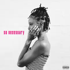 So Necessary - Single by Tiara Thomas album reviews, ratings, credits
