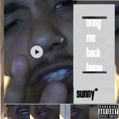 Bring Me Back Home - Single by Sunny* album reviews, ratings, credits