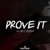 Prove It (feat. Lightsout) - Single album lyrics, reviews, download