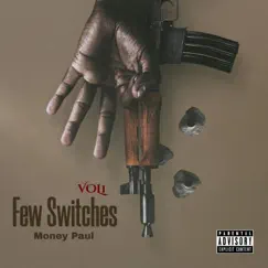 Few Switches - Single by John Paul album reviews, ratings, credits