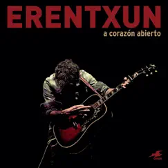 A corazón abierto (Concierto acústico en directo) by Mikel Erentxun album reviews, ratings, credits