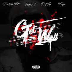 Get Well (feat. Ruftop, WestSide Tut & Trigga) - Single by Asecard album reviews, ratings, credits