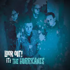 Look Out! It's the Hurricanes by The Hurricanes album reviews, ratings, credits