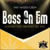 Boss on 'Em - Single album lyrics, reviews, download
