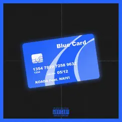 Blue Card (feat. Naivi) Song Lyrics