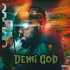 Demi God - Single album lyrics, reviews, download