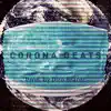 Corona Beats album lyrics, reviews, download