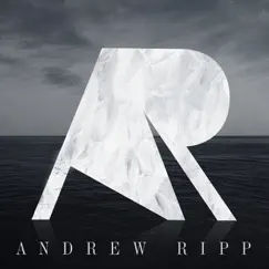 Andrew Ripp by Andrew Ripp album reviews, ratings, credits