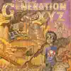 Generation Xyz album lyrics, reviews, download