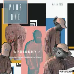 Plus One - Single by Wyojonny album reviews, ratings, credits