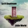 Lo-Fi Daydream album lyrics, reviews, download