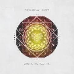 Hope - Single by Erdi Irmak album reviews, ratings, credits