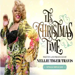 It's Christmas Time - Single by Nellie Tiger Travis album reviews, ratings, credits