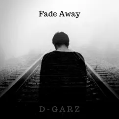Fade Away Song Lyrics