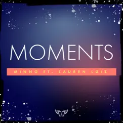 Moments (feat. Lauren Luiz) Song Lyrics