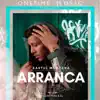 Arranca - Single album lyrics, reviews, download