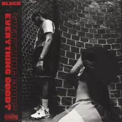 Everything Good? - Single by Blvck album reviews, ratings, credits
