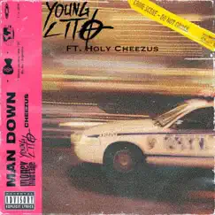 Man Down (feat. Money Montage & Holy Cheezus) - Single by Young Lito album reviews, ratings, credits