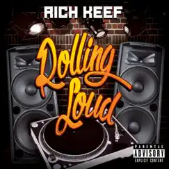 Rolling Loud by Rich Keef album reviews, ratings, credits