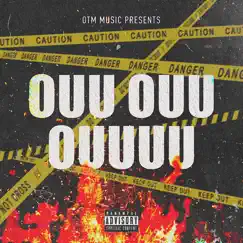 Ouuuuu - Single by OTM Frenchyy album reviews, ratings, credits