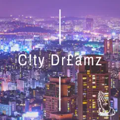 C!ty Dreamz (Instrumental) - EP by Sofrozyne album reviews, ratings, credits