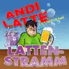 Lattenstramm - Single album lyrics, reviews, download