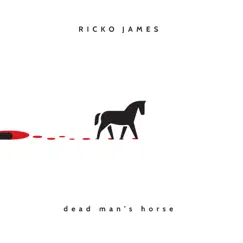 Deadman's Horse - Single by Ricko James album reviews, ratings, credits