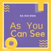 As You Can See - Single album lyrics, reviews, download