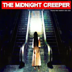 Those Who Cannot See Her - EP by The Midnight Creeper album reviews, ratings, credits
