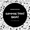Gimmie That Beat (feat. S.E.G.A. GENIUS) song lyrics