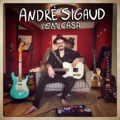 Em Casa - EP by André Sigaud album reviews, ratings, credits