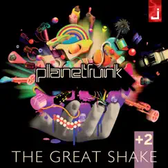 The Great Shake +2 by Planet Funk album reviews, ratings, credits