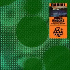 Radial - Single by ISOxo & Knock2 album reviews, ratings, credits