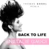 Back To Life (Thomas Godel Remix) - Single album lyrics, reviews, download