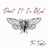 Paint It In Blood - Single album lyrics, reviews, download