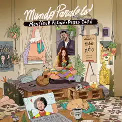 Mundo Paralelo (feat. Pedro Capó) Song Lyrics