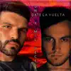 Una y Mil Veces / Date la Vuelta - Single album lyrics, reviews, download