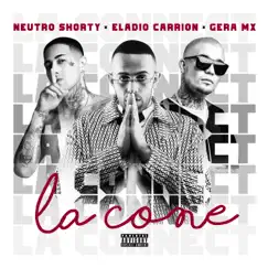 La Cone - Single by Eladio Carrión, Neutro Shorty & Gera MX album reviews, ratings, credits