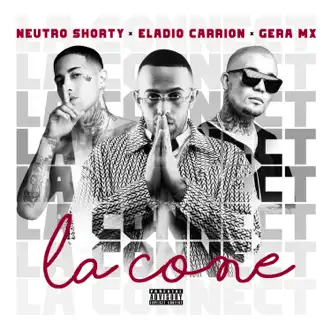 La Cone - Single by Eladio Carrión, Neutro Shorty & Gera MX album download
